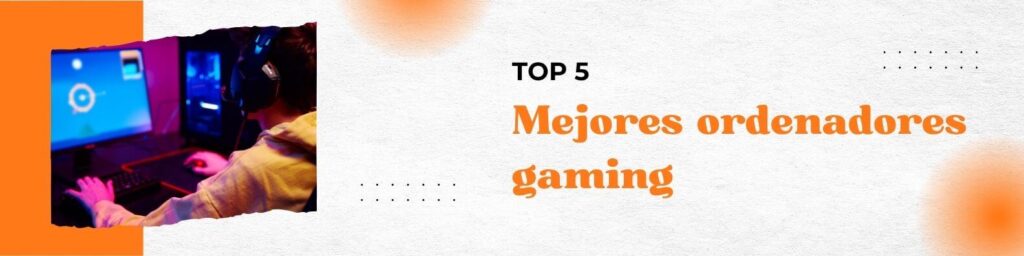 mejores ordenadores gaming
