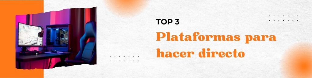 plataformas para directo