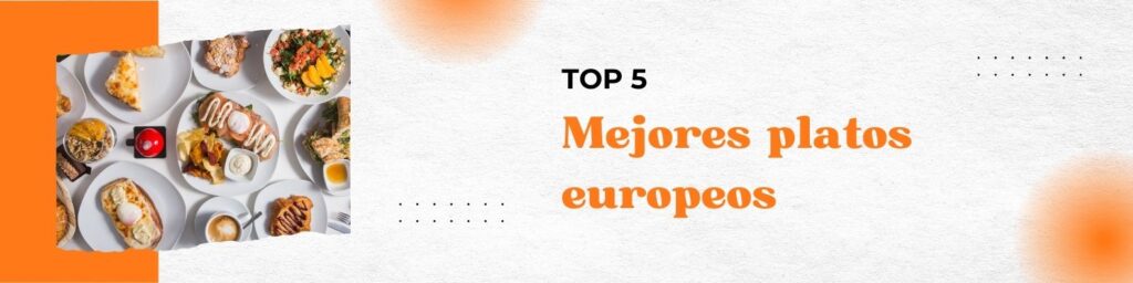 mejores platos europeos
